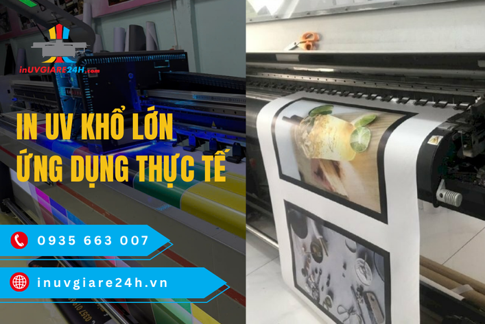 In UV Khổ lớn ứng dụng thực tế